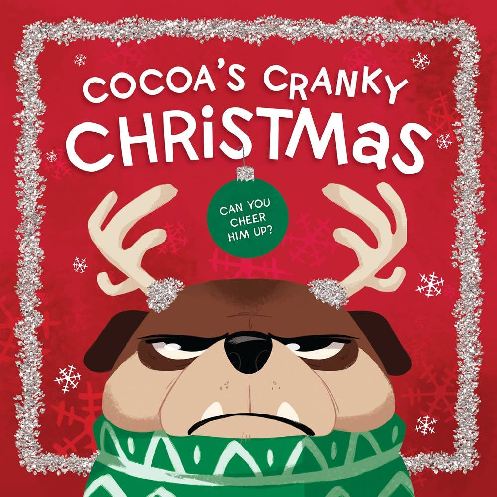 Cocoa's Cranky Christmas : A Silly, Interactive Story About