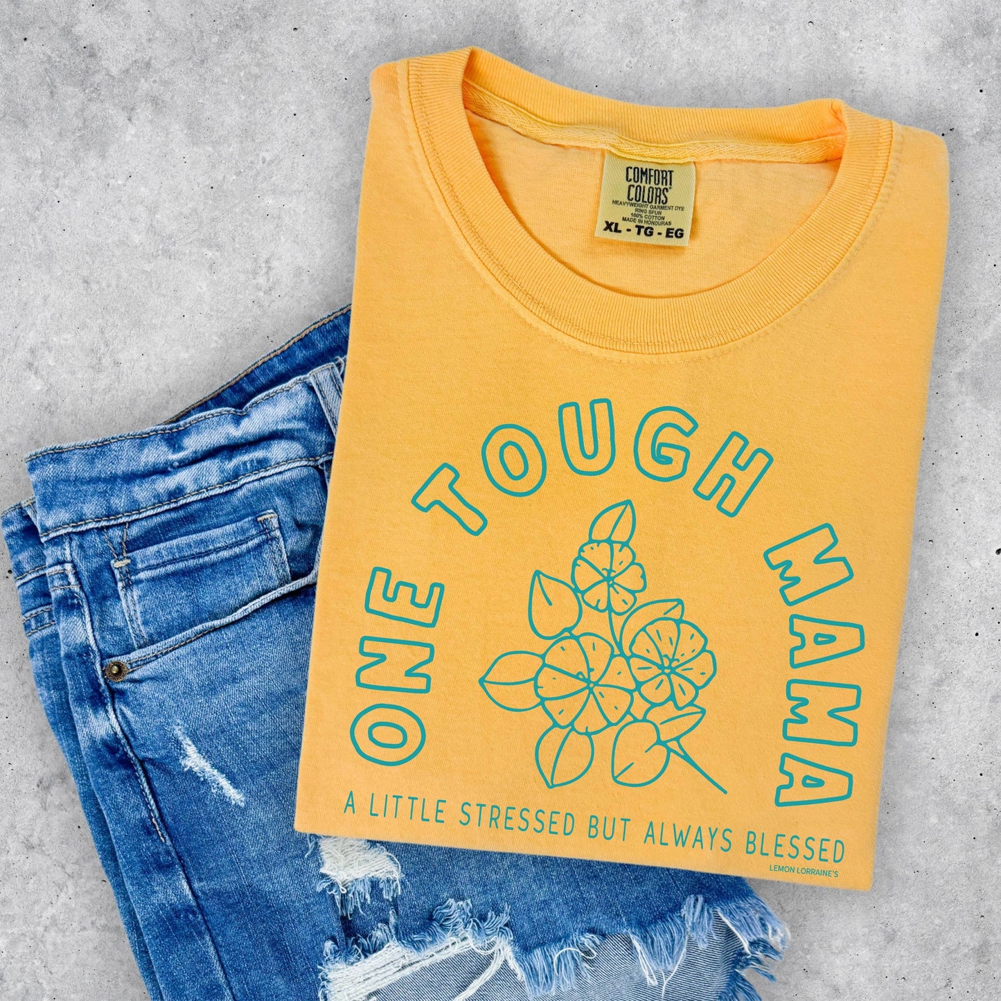 ONE TOUGH MAMA - Graphic Tee