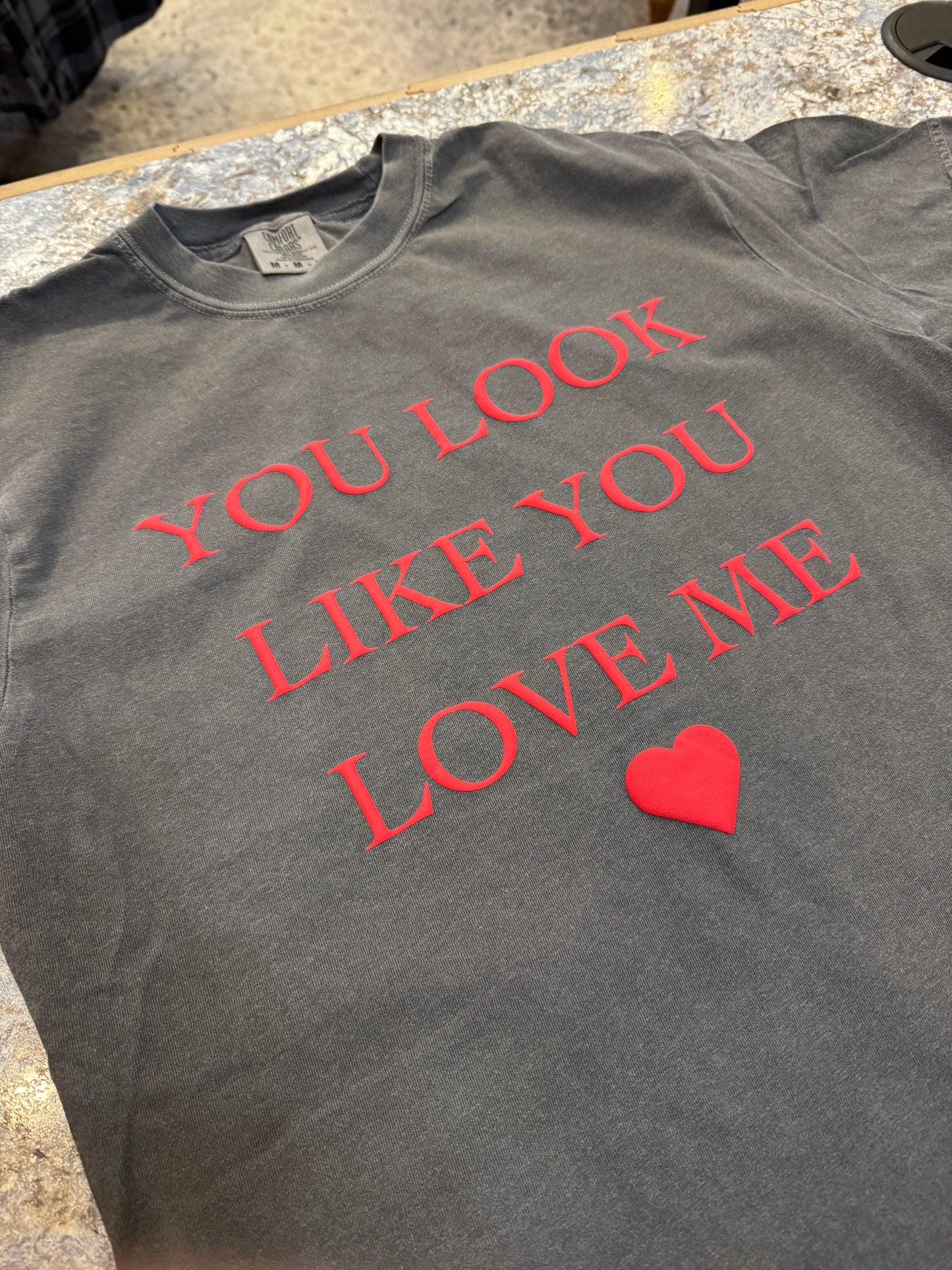 You Look Like You Love Me - Puff Tee (S, L, XL)