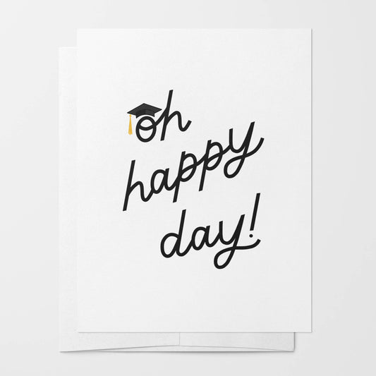 Oh Happy Day Card Graduation Card | Graduate Card