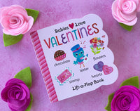 Babies Love Valentines - Lift-a-Flap Board Book