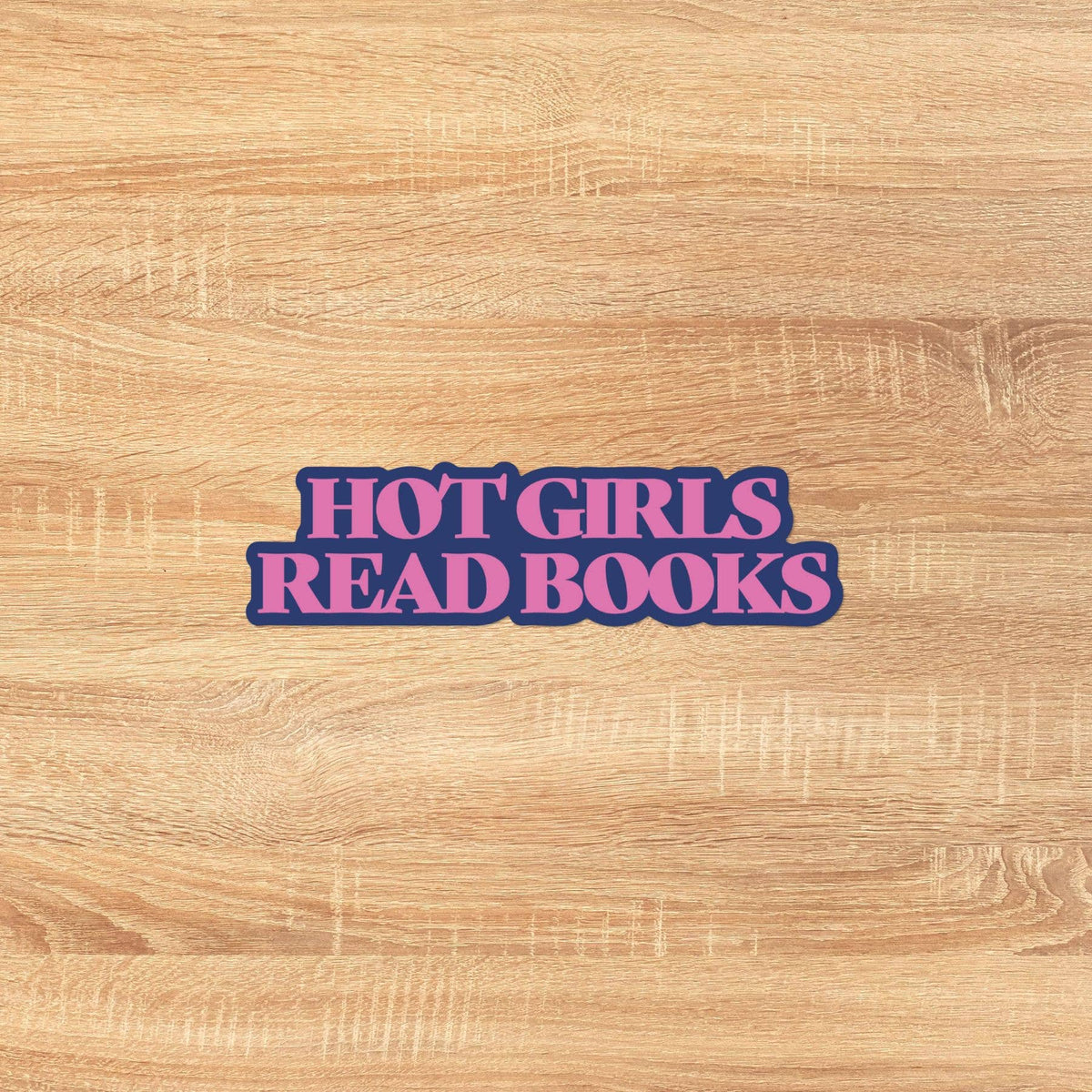 Sticker - Hot Girls Read Books