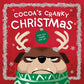 Cocoa's Cranky Christmas : A Silly, Interactive Story About