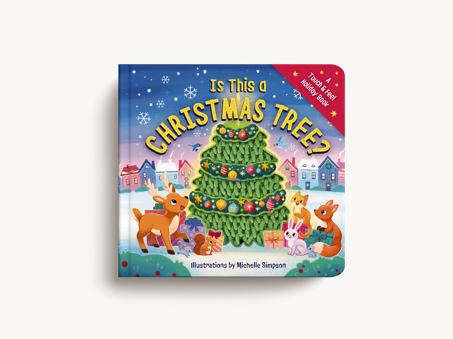 Is This a Christmas Tree? A Touch & Feel Holiday Book