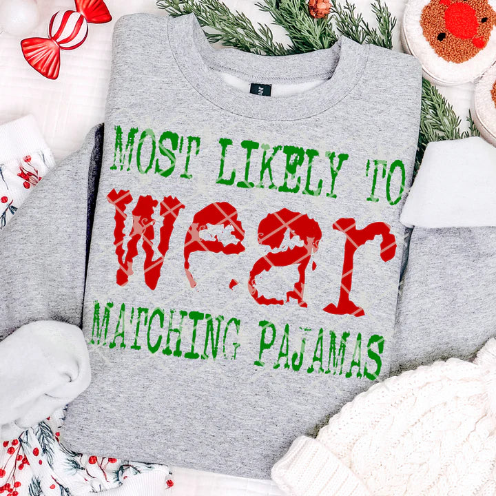 Most likely to... - T-Shirt