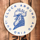 CLUCK AROUND & FIND OUT - Sticker Decal