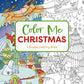 Color Me Christmas: A Festive Adult Coloring Book