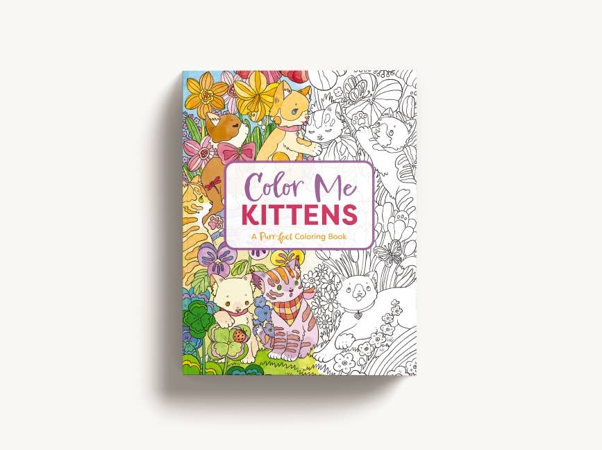 Color Me Kittens: A Purr-fect Adult Coloring Book