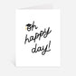 Oh Happy Day Card Graduation Card | Graduate Card