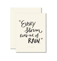 Every Storm - Greeting Card